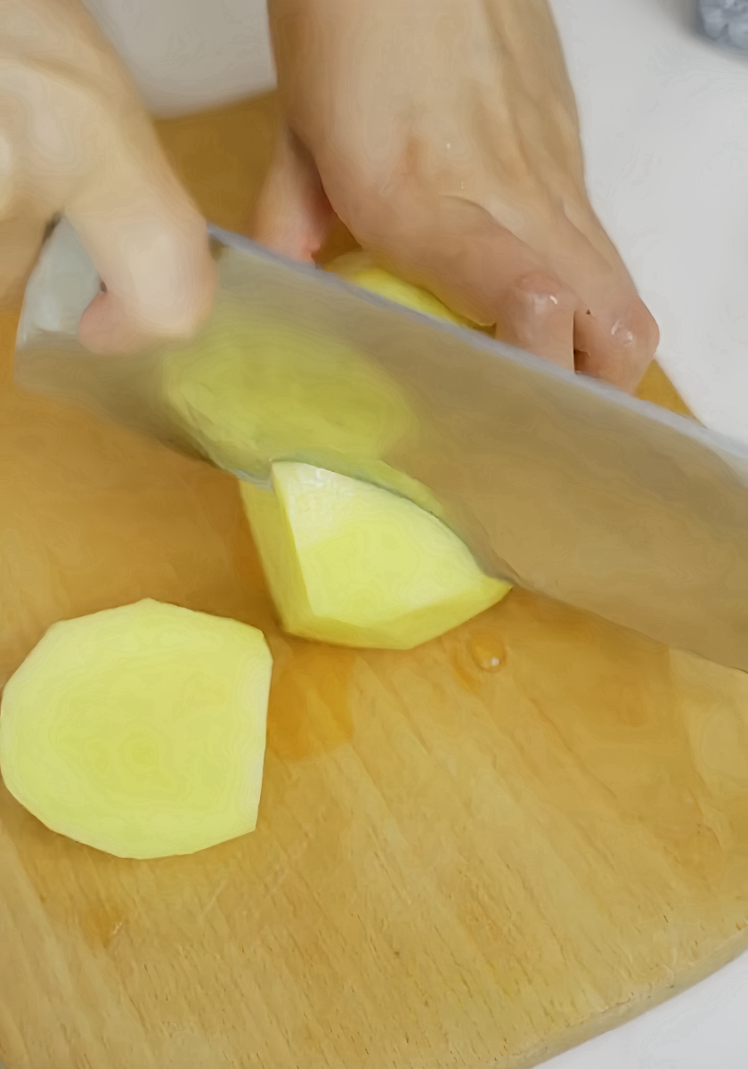 Cut potatoes